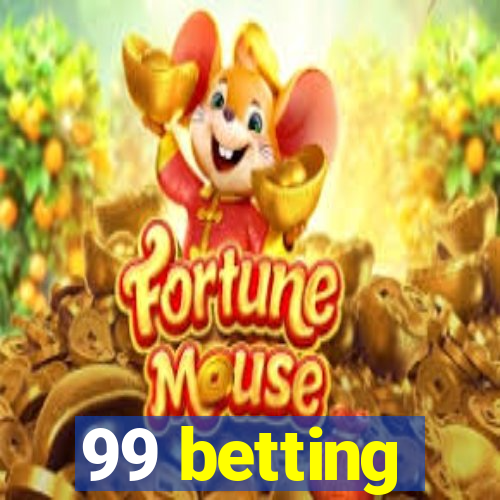 99 betting